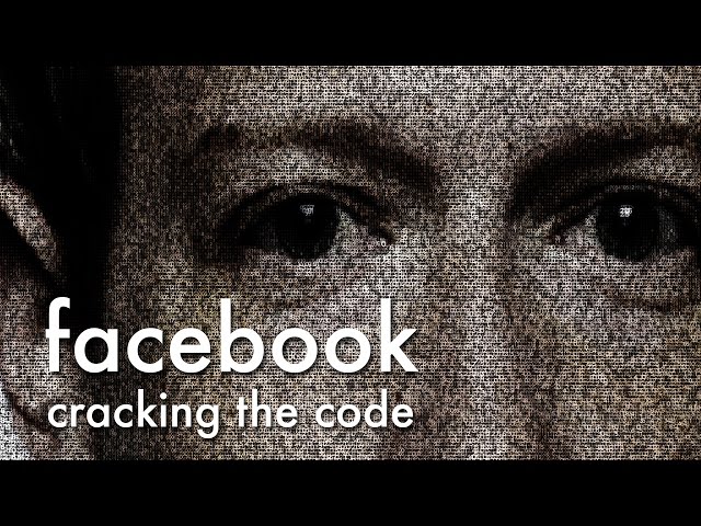 Facebook: Cracking the Code - Trailer