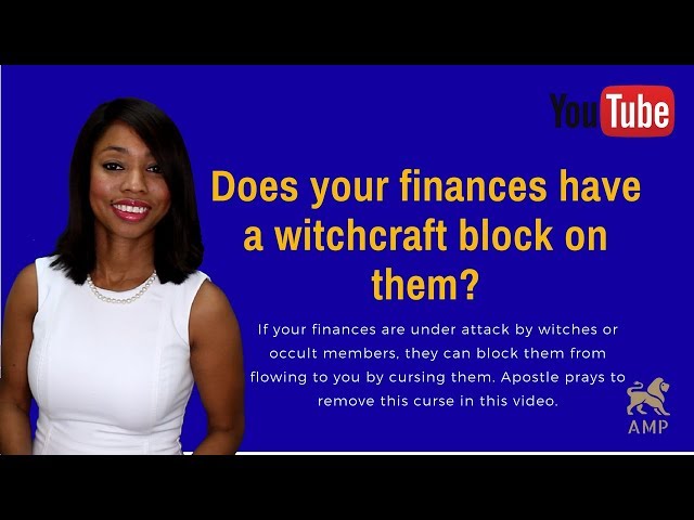 Break Curses: Witchcraft on Money (Prayer to remove blocks and Walls from Finances)