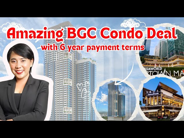 AMAZING BGC CONDO DEAL WITH 6 YEAR PAYMENT TERMS!