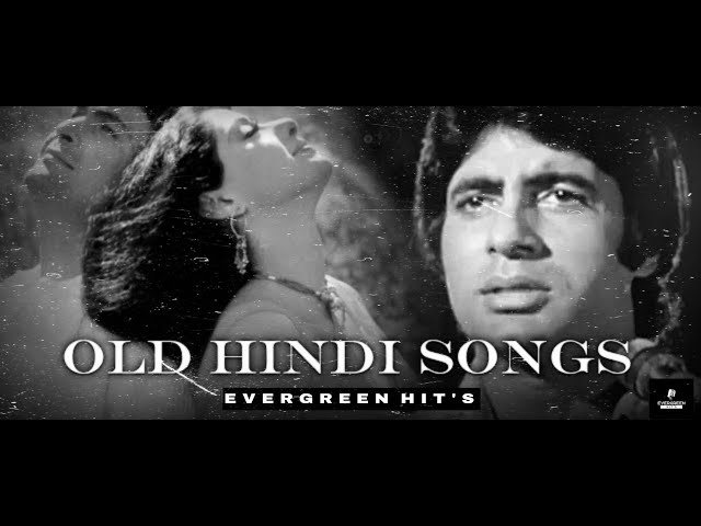 Old Hindi Songs Mashup | Evergreen Hit's | Sadabahar Gaane | Lata, Kishore, rafi