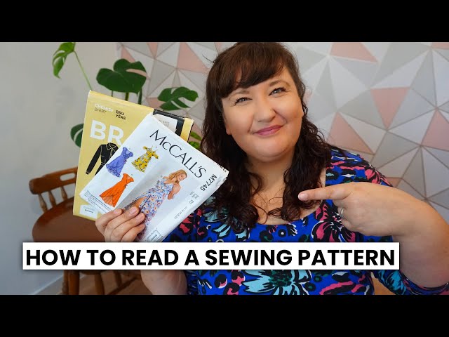 HOW TO READ AND UNDERSTAND A SEWING PATTERN (commercial & indie)