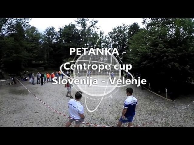 PETANKA - Centrope cup Slovenija - Velenje