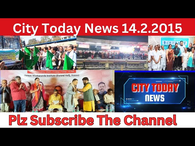 Asansol में BJP IT हेड अमित मालवीय,रेल स्टेशन में महाकुंभ,CNG बसों को हरी झंडी CITYTODATNEWS 14.2.25