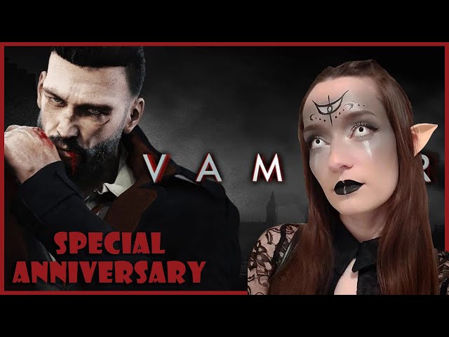 3 Year Anniversary 🎉 SPECIAL MAKEUP and playing VAMPYR for the first time! (Previously a livestream)