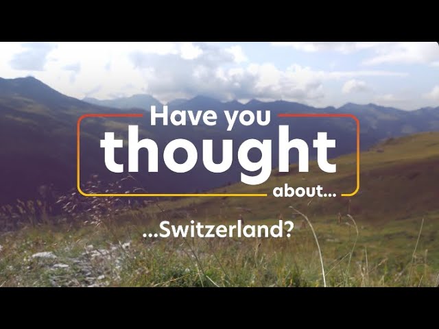 Titan Travel: Have you thought about Switzerland?