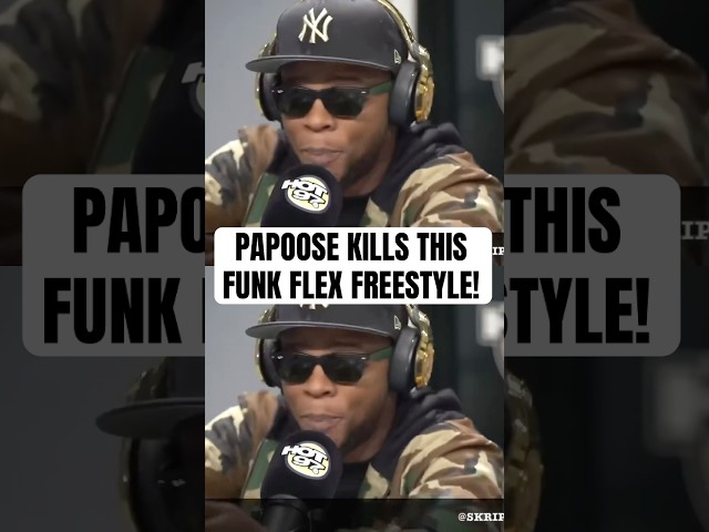 PAPOOSE Goes CRAZY on FUNK FLEX (REMIX)