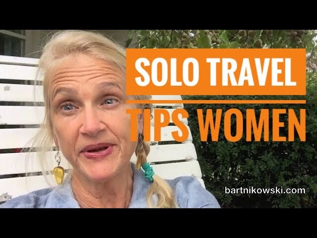 Solo Travel Tips: Women