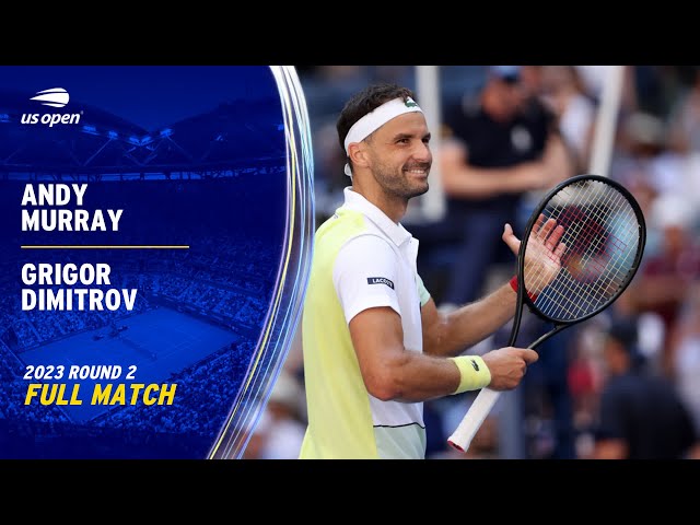 Andy Murray vs. Grigor Dimitrov Full Match | 2023 US Open Round 2