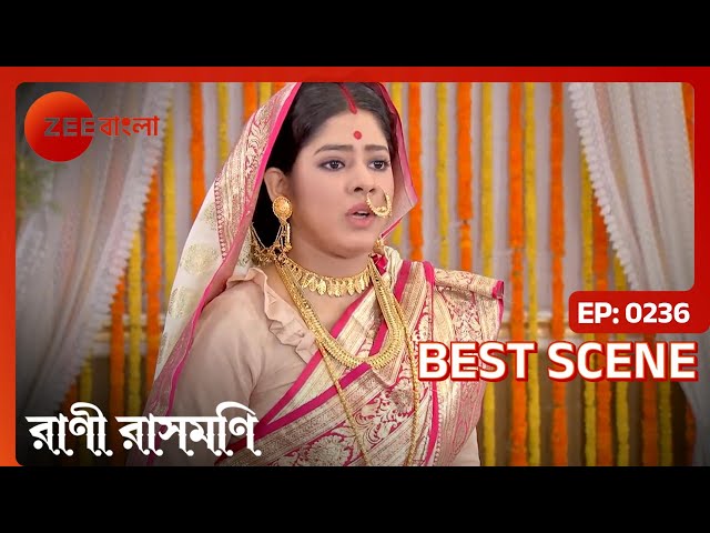 EP 236 - Rani Rashmoni - Indian Bengali TV Show - Zee Bangla