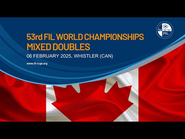 🔴 RELIVE MIXED DOUBLES 🇨🇦  53rd FIL Luge World Championships in WHISTLER, CANADA