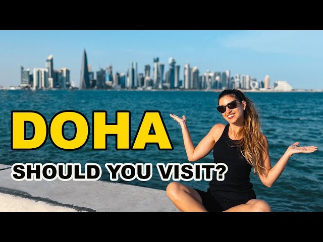 DOHA, QATAR : AN HONEST REVIEW / WHY I WAS SHOCKED