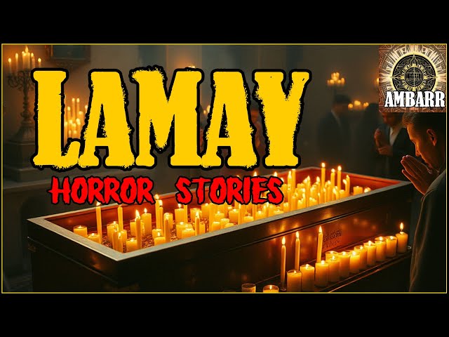 LAMAY HORROR STORIES | Kwentong Horror | True Stories