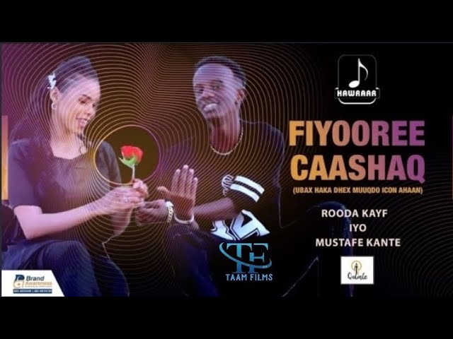 ROODA KAYF FT MUSTAFE KANTE || FIYOORAHA CASHAQEENA || 2023 OFFICIAL VIDEO #Hawraarmusicproduction