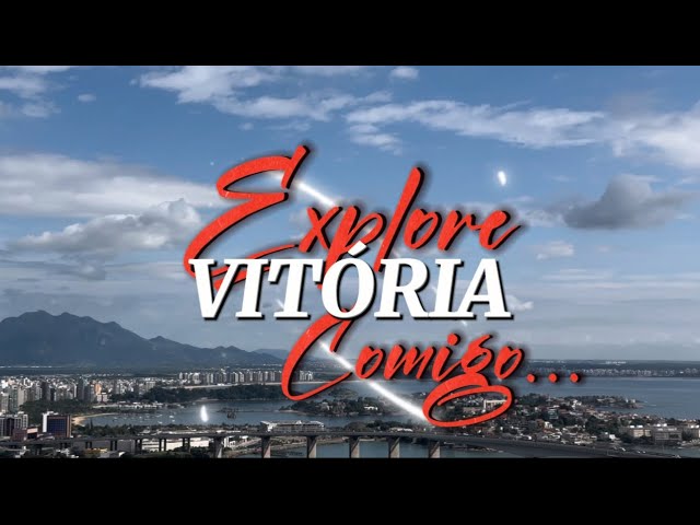 Série Capitais Brasileiras - Episódio 04 - Vitória (ES)