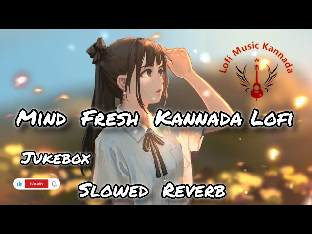 mind relax kannada lofi  | audio jukebox | kannada new trending songs |#sanjithhegde #kannada #sony