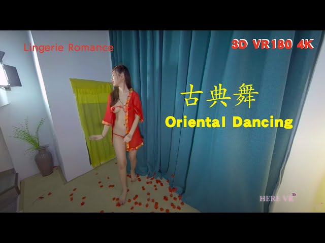 VR GIRL|HERE VR|性感小姐姐跳舞，每个动作惹人陶醉  Sexy Chinese Girl Dance（4K VR180° 3D）