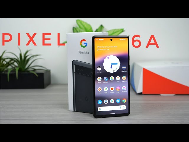 Pixel 6a Unboxing and First Impressions