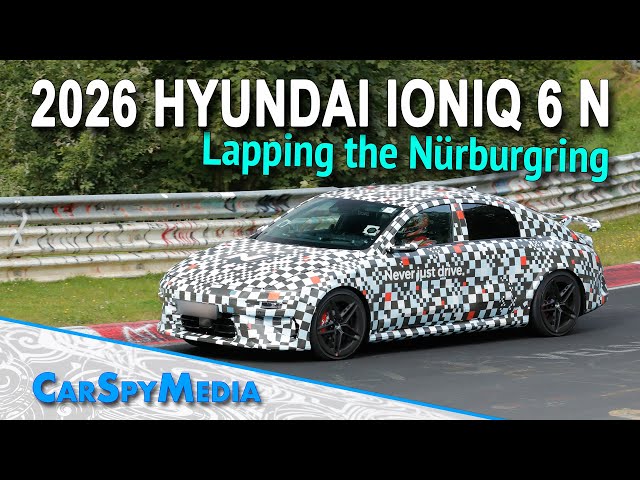 2026 Hyundai Ioniq 6 N Prototype Spied Testing At The Nürburgring