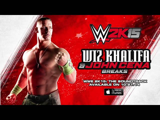 Wiz Khalifa & John Cena - Breaks [Official Audio from WWE 2K15: The Soundtrack]