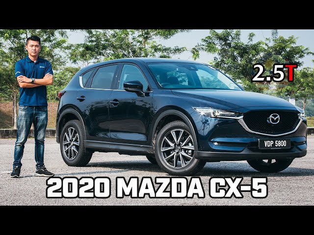 2020 Mazda CX-5 升級版購買指南 + 2.5L Turbo 新型號試駕報告 (馬來西亞製造)