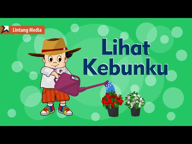 Lihat Kebunku - Lintang Media