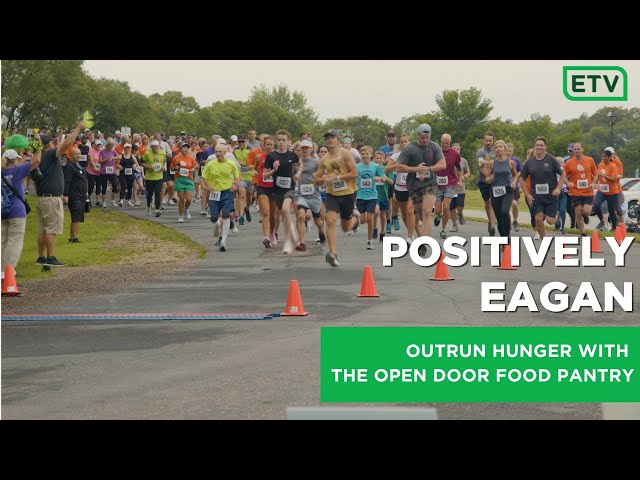 Positively Eagan - Outrun Hunger with The Open Door