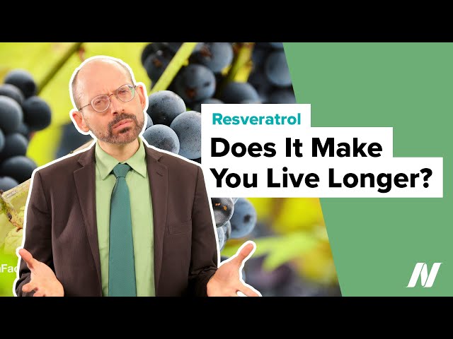 Does Resveratrol Make You Live Longer?