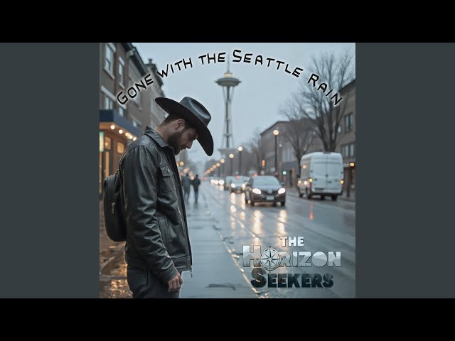 Gone with the Seattle Rain (Country Version)