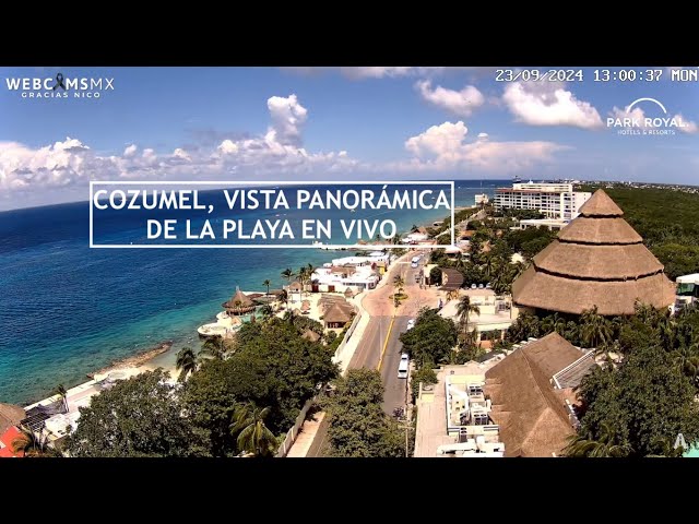 Cozumel, Quintana Roo En Vivo | Vista Panorámica desde Grand Park Royal Cozumel