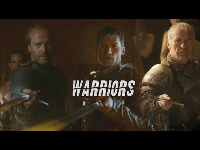 Game of Thrones || Warriors