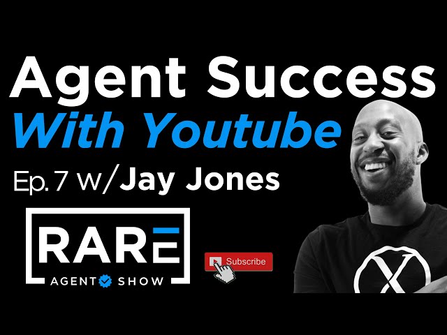 From Cold Calls to YouTube Clicks: Jay Jones on Real Estate Agent Success