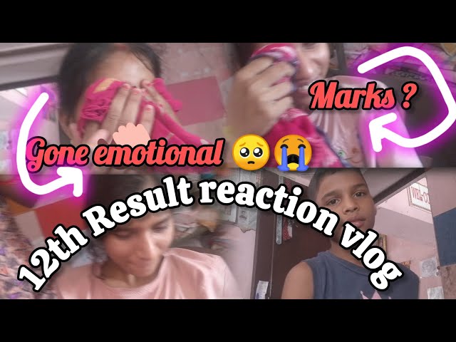 My 12th  CBSE RESULT "REACTION" 🥺🙊 video | gone extremely emotional 🥺😭✅