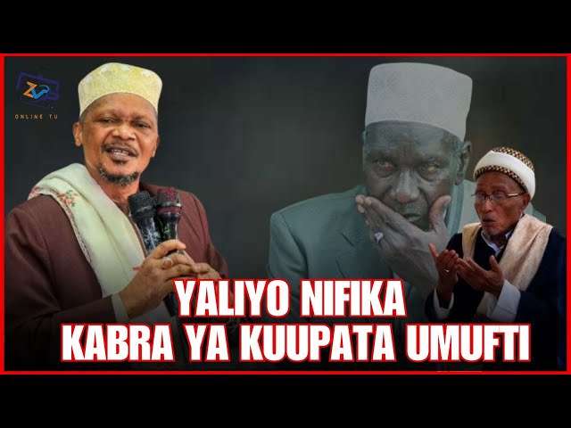 MUFTI ATOA SIRI NZITO ILIYOMFANYA MPAKA AKAPATA UMUFTI'' ADUI YANGU ALIKUWA AKINIOMBEA DUA NISIUPATE