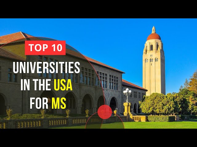 Top 10 Best Universities in USA for MS | Masters Degree | MS Degrees | University of MS