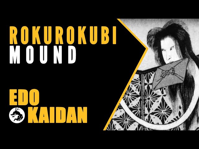 Edo Kaidan: Rokurokubi Mound