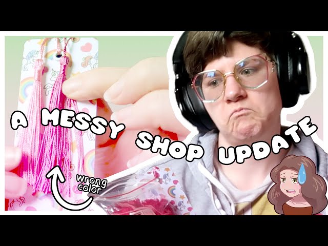 A Shop Update but EVERYTHING goes WRONG