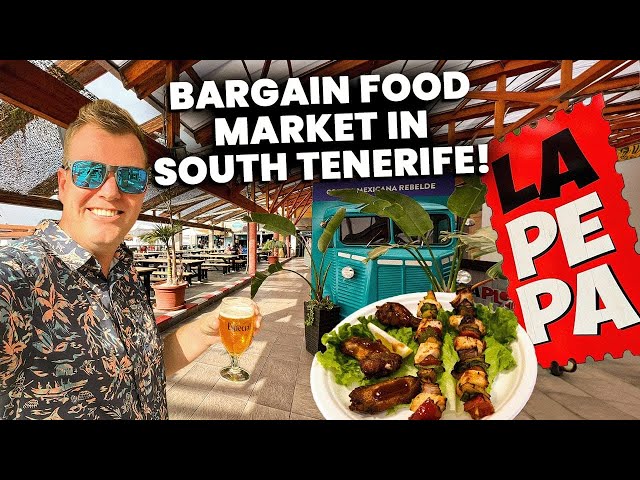 BARGAIN Rooftop FOOD Market Los Cristianos Tenerife! La Pepa- NEWLY REFURBISHED & Open! 🍺