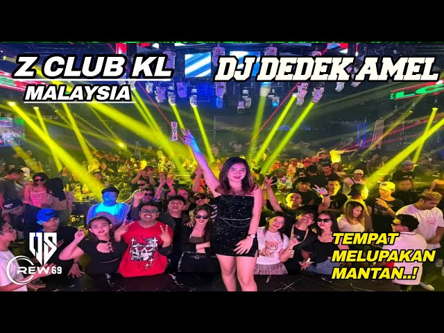 DUGEM DJ DEDEK AMEL FROM PALEMBANG Z CLUB KL MALAYSIA