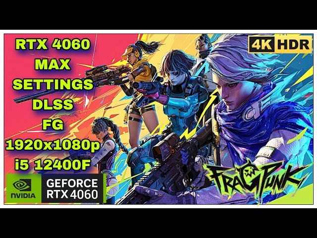 RTX 4060 FRAGPUNK | STEAM | i5 12400F GAMING | HDR GAMEPLAY | DLSS + FG #rtx4060 #i512400f #fragpunk