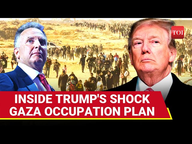 Big Reveal: How & Why Trump Plans To Ethnically Cleanse Gaza Of Palestinians & Occupy Enclave?