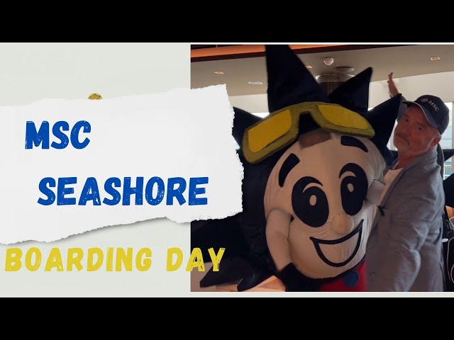 Boarding Day On MSC Seashore Yacht Club | The Ultimate Cruise Experience 💕 #msc