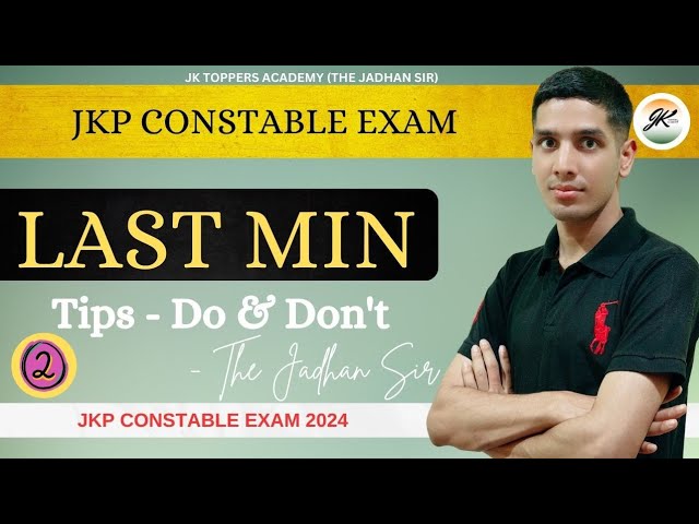 J&K police Exam on 1st Dec 2024 || Last Minute Tips for aspirants