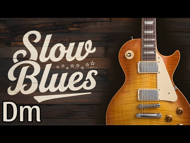 Slow Blues Guitar Backing Track in Dm