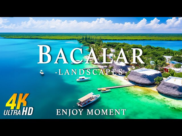 Bacalar 4k - Relaxing Music With Beautiful Natural Landscape - Amazing Nature - 4K Video Ultra HD