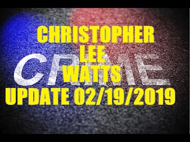 CHRIS WATTS UPDATE 02/15/2019 Life Behind Bars and Commissary