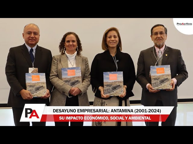 #DesayunoEmpresarial Antamina (2001-2024): Su impacto económico, social y ambiental