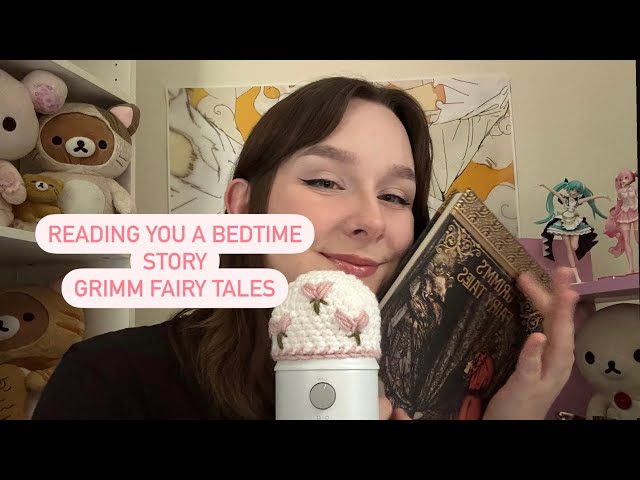 💤 Reading you a Bedtime Story💤 📖  Grimm Fairy Tales Pt.1