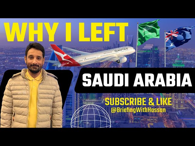 Why I Decided to Leave Saudi Arabia | @BriefingWithHassan