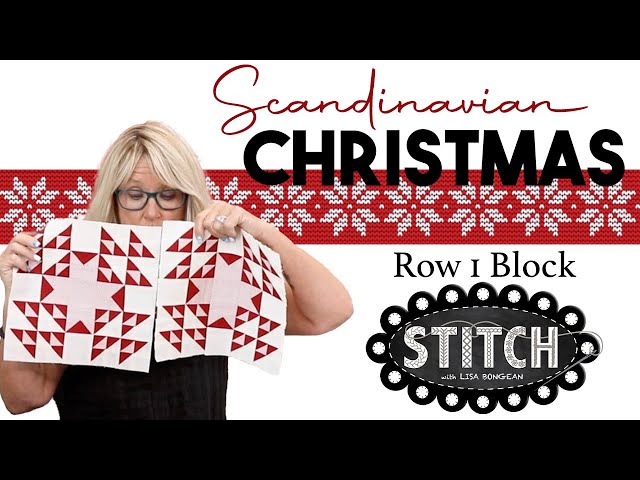 Scandinavian Christmas Quilt Along | Row 1 Block | Lisa Bongean | Primitive Gatherings