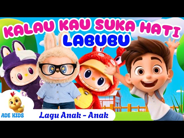 KALAU KAU SUKA HATI LABUBU - LAGU ANAK POPULER INDONESIA #labubu #lagulabubu #laguanakindonesia